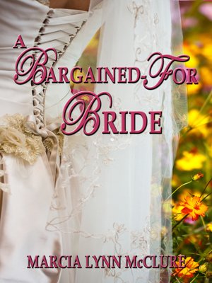 cover image of A Bargained-For Bride